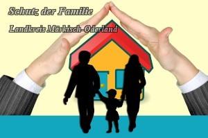 Schutz der Familie - Lk. Märkisch-Oderland